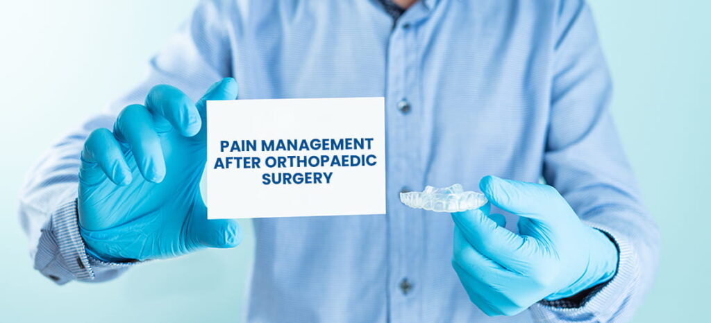 Managing Pain After Joint Surgery Without Overusing Painkillers